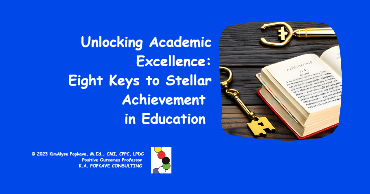 Unlocking Academic Excellence_Eight Keys to Success in Education